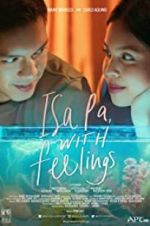 Watch Isa Pa with Feelings Movie4k