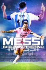 Watch Messi: Becoming Legend Movie4k