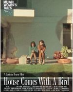 Watch House Comes with a Bird (Short 2022) Movie4k