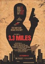 Watch 3.3 Miles Movie4k
