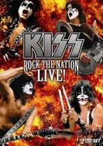 Watch Kiss: Rock the Nation - Live Movie4k