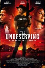 Watch The Undeserving Movie4k