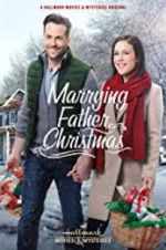 Watch Marrying Father Christmas Movie4k
