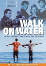 Watch Walk on Water Movie4k