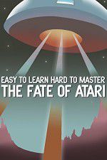 Watch Easy to Learn, Hard to Master: The Fate of Atari Movie4k