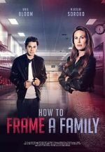 Watch How to Frame a Family Movie4k
