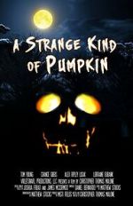 Watch A Strange Kind of Pumpkin (Short 2015) Movie4k
