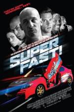 Watch Superfast! Movie4k