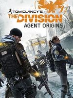 Watch The Division: Agent Origins Movie4k