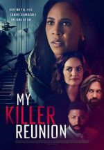 Watch My Killer Reunion Movie4k