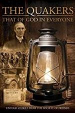 Watch Quakers: That of God in Everyone Movie4k