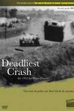 Watch Deadliest Crash The 1955 Le Mans Disaster Movie4k