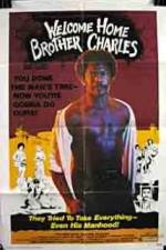 Watch Welcome Home Brother Charles Movie4k