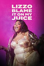 Watch Lizzo: Blame It on My Juice Movie4k