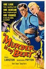 Watch Murder Is My Beat Movie4k