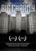 Watch Big Charity: The Death of America's Oldest Hospital Movie4k
