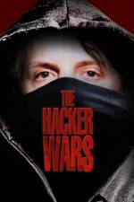 Watch The Hacker Wars Movie4k