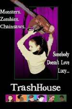 Watch TrashHouse Movie4k