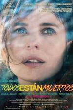 Watch Todos est�n muertos Movie4k