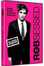 Watch Robsessed Movie4k