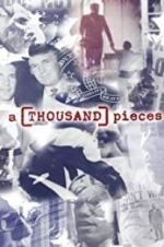 Watch A Thousand Pieces Movie4k
