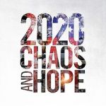 Watch 2020 Chaos and Hope Movie4k