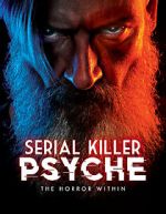Watch Serial Killer Psyche: The Horror Within Movie4k