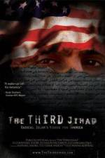 Watch The Third Jihad: Radical Islam�s Vision For America Movie4k