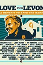 Watch Love for Levon: A Benefit to Save the Barn Movie4k