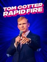Watch Tom Cotter - Rapid Fire (TV Special 2024) Movie4k