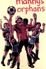 Watch Manny's Orphans Movie4k