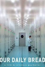 Watch Unser t�glich Brot Movie4k
