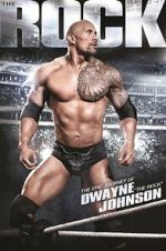 Watch The Epic Journey of Dwayne \'the Rock\' Johnson Movie4k
