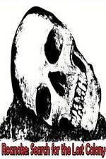 Watch Roanoke: Search for the Lost Colony Movie4k