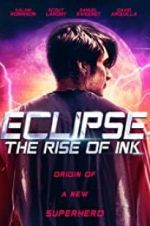 Watch Eclipse: The Rise of Ink Movie4k