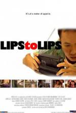 Watch Lips to Lips Movie4k