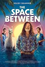 Watch The Space Between Movie4k