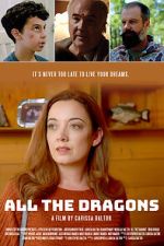 Watch All the Dragons Movie4k