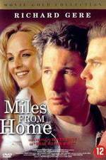 Watch Miles from Home Movie4k