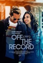Watch Off the Record Movie4k