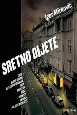 Watch Sretno dijete Movie4k