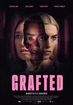 Watch Grafted Movie4k