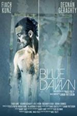 Watch Blue Dawn Movie4k