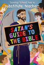 Watch Satan\'s Guide to The Bible Movie4k