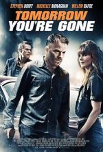 Watch Tomorrow You\'re Gone Movie4k