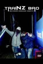 Watch TraiNZ Bro Movie4k