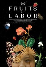 Watch Fruits of Labor Movie4k