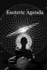 Watch Esoteric Agenda Movie4k