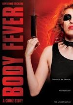 Watch Body Fever Movie4k
