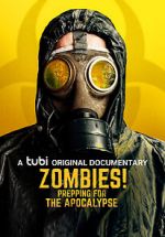 Watch Zombies! Prepping for the Apocalypse Movie4k